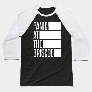 Panic! At The Briscoe Baseball T-Shirt